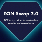 FreeTON تكشف عن TON Swap 2.0