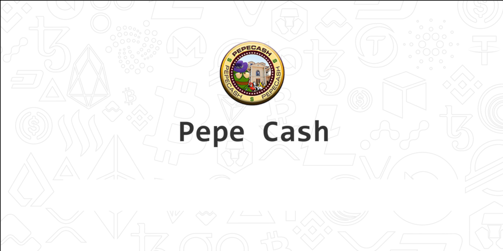 Pepe Cash/Pepe Cash