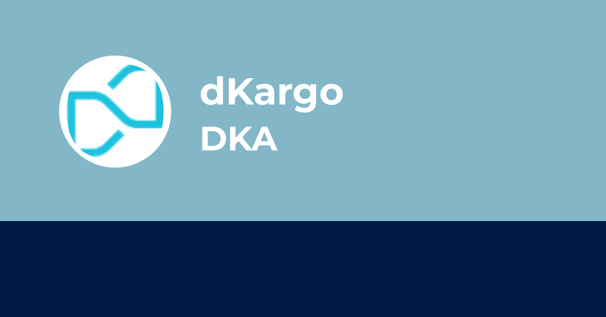 ما هي العملة الرقمية DKA/DKARGOمشروعها و معلومات عنها