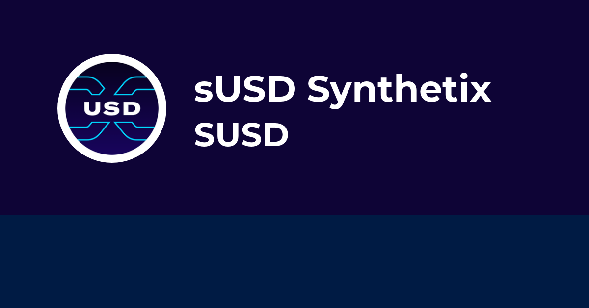 ما هي العملة الرقمية SUSD/ sUSD مشروعها و معلومات عنها