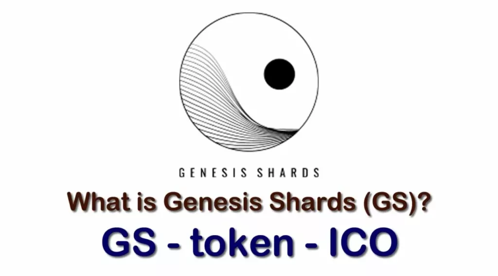 GS / Genesis Shards