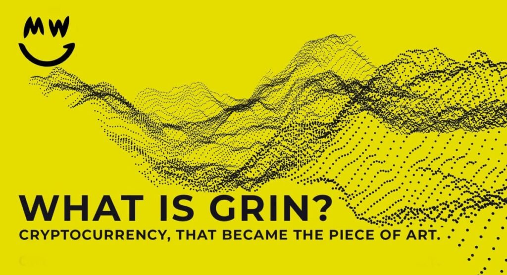 ما هي العملة الرقمية Grin/ Grin مشروعها و معلومات عنها Grin/ Grin