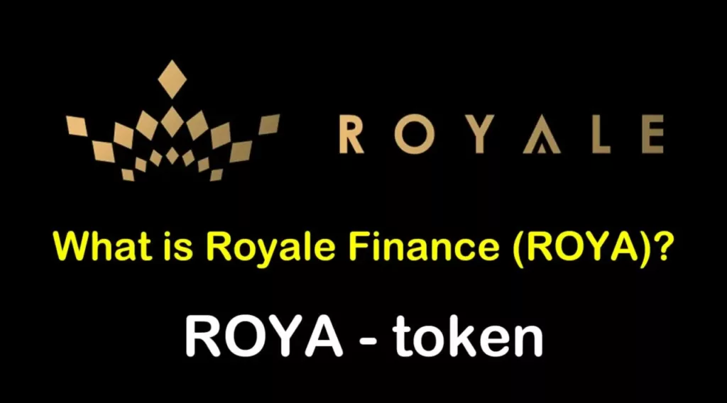 ROYA / Royale Finance