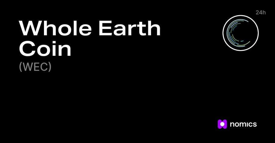 WEC / Whole Earth Coin