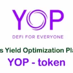YOP / Yield Optimization Platform & Protocol