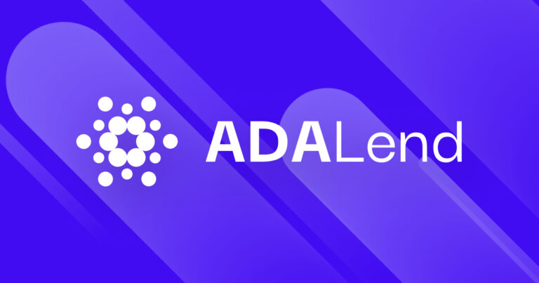 تعمل ADALend على بناء بروتوكول إقراض كاردانو أصلي وقابل للتطوير ولامركزي