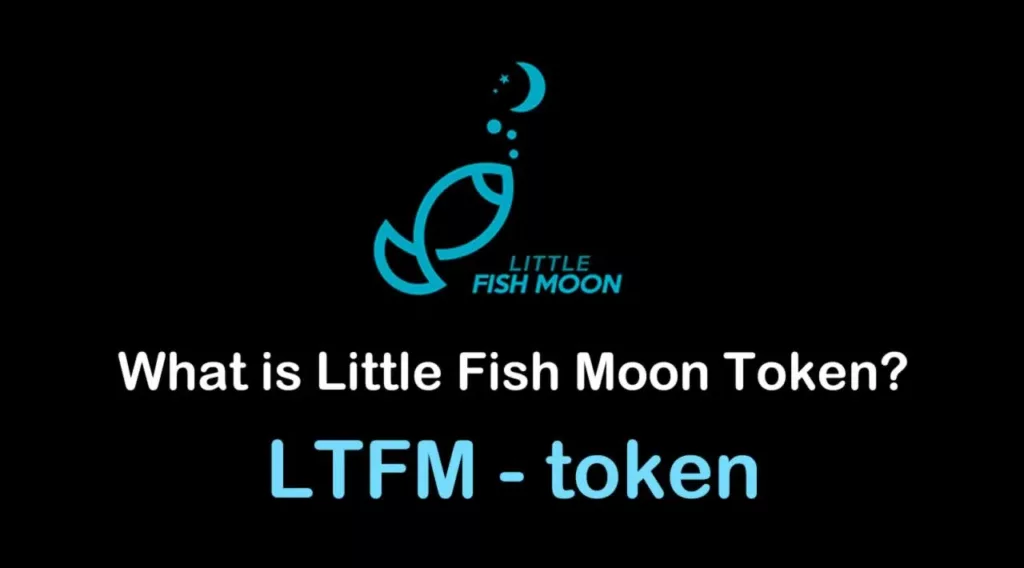 LTFM/Little Fish Moon Token