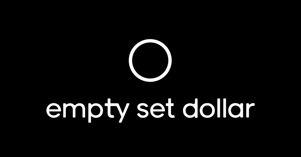 ESD/ Empty Set Dollar