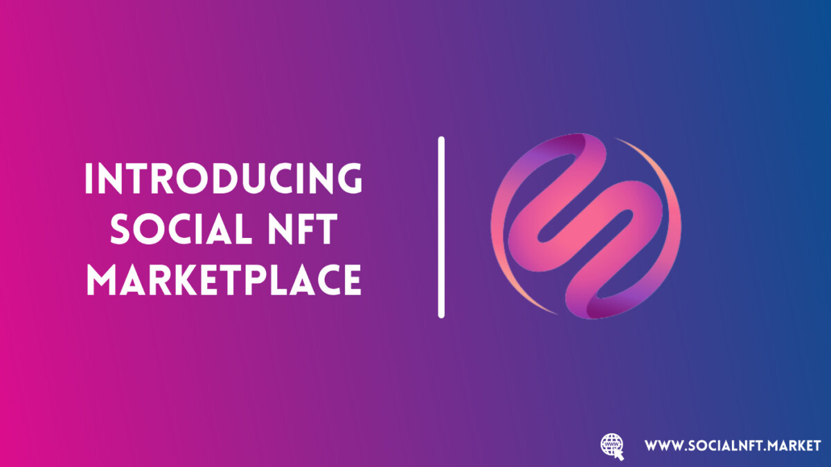 SNFT / SocialNFT Marketplace