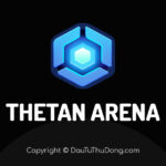 Thetan Arena la gi Tim hieu tong quan ve game Thetan Arena