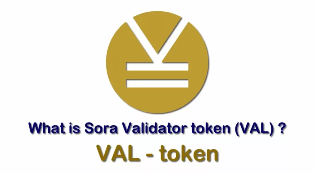 VAL /Sora Validator Token