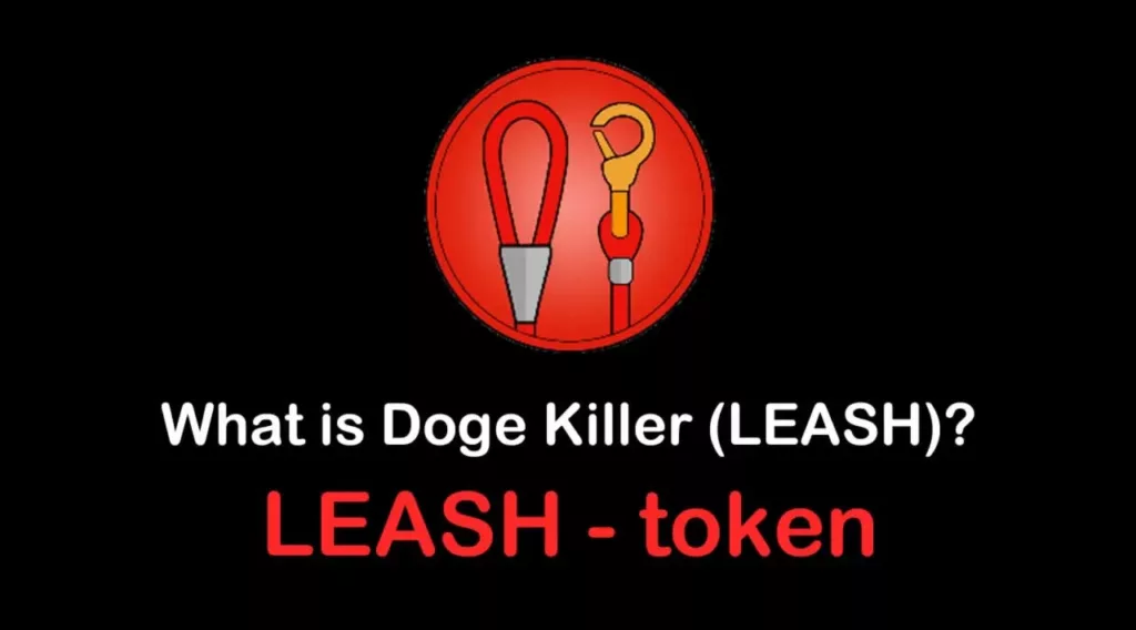 LEASH /Doge Killer