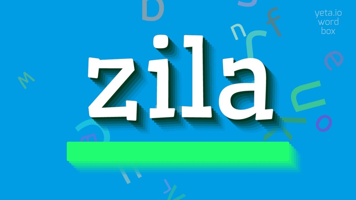 ZLA /Zilla