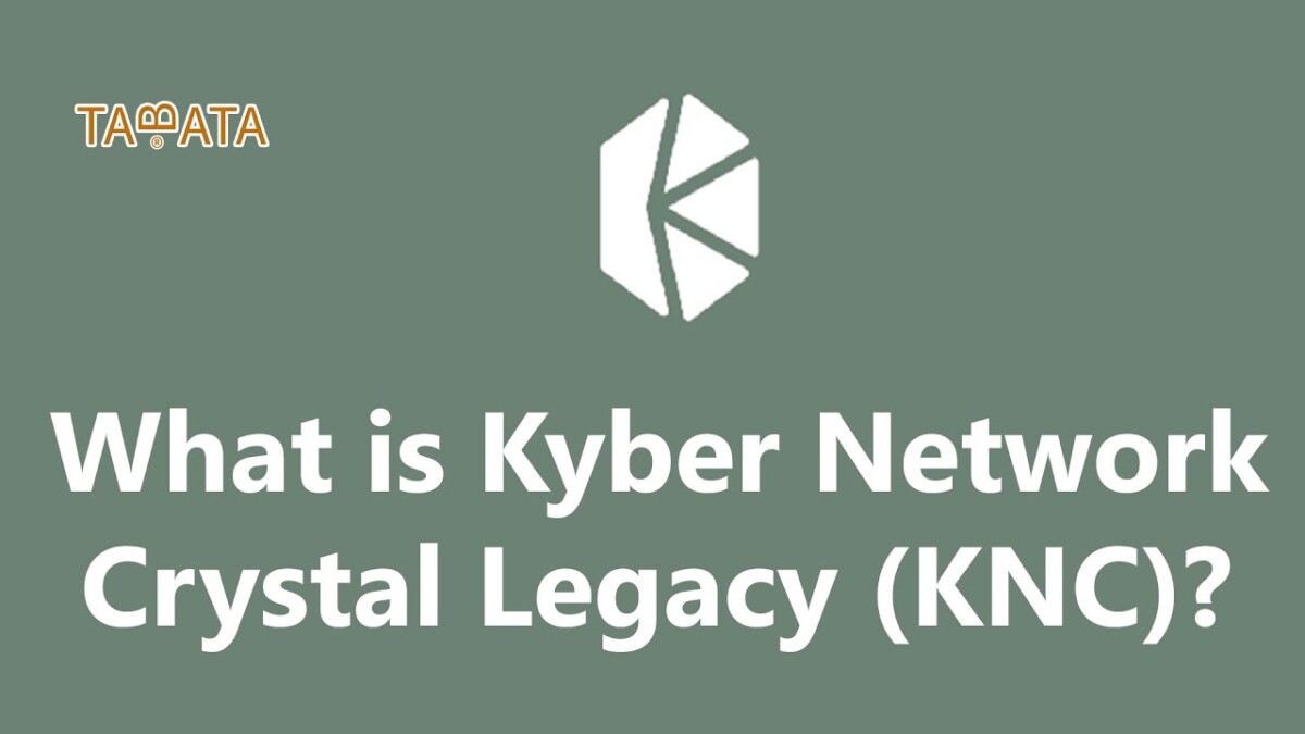 KNCL / Kyber Network Crystal Legacy
