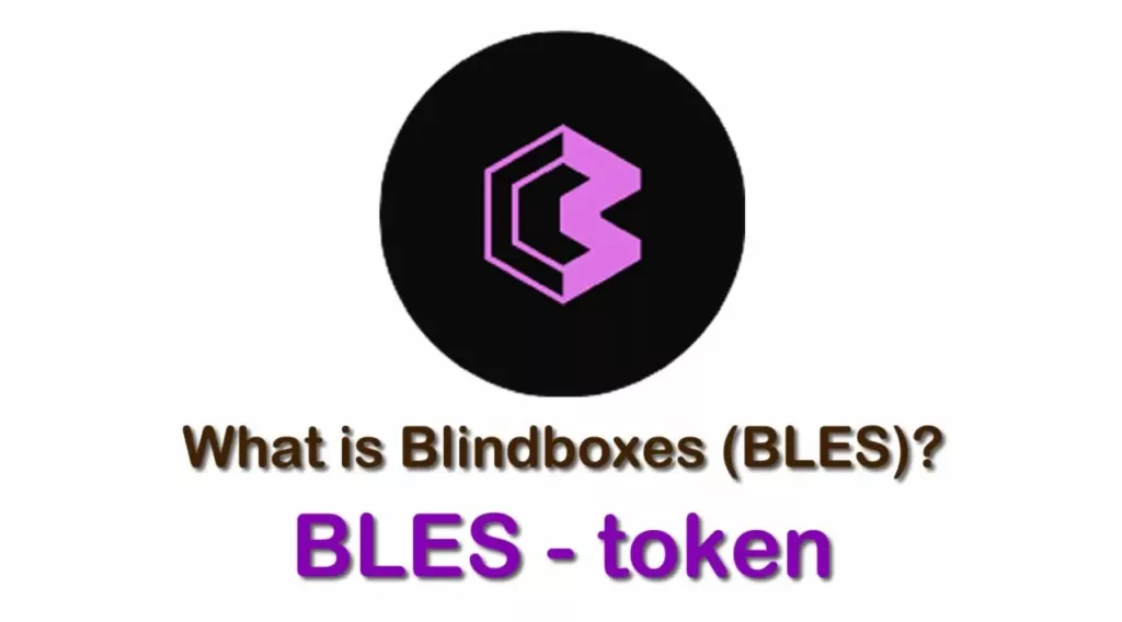 BLES /Blind Boxes