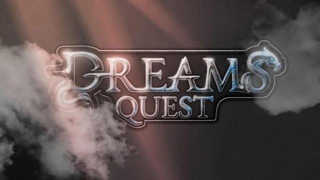 Dreams /Dreams Quest