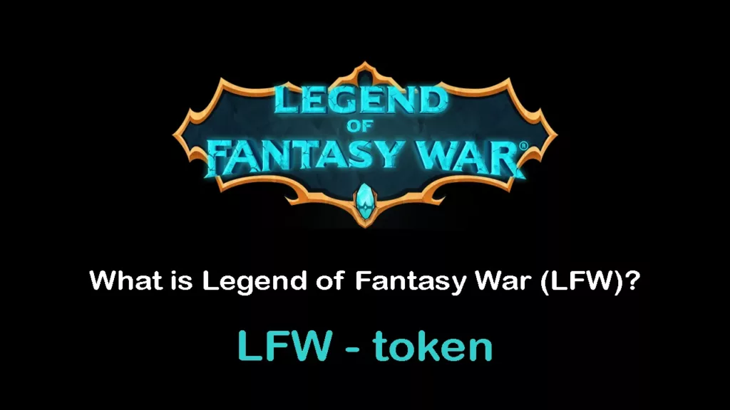 LFW /Legend of Fantasy War