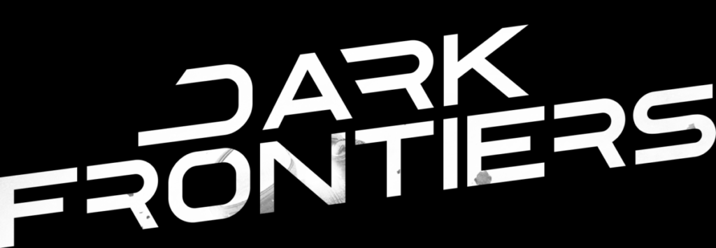 Dark /Dark Frontiers