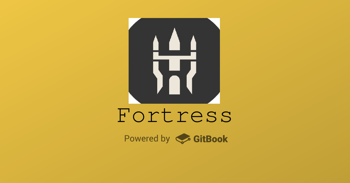 FORT /Fortress 