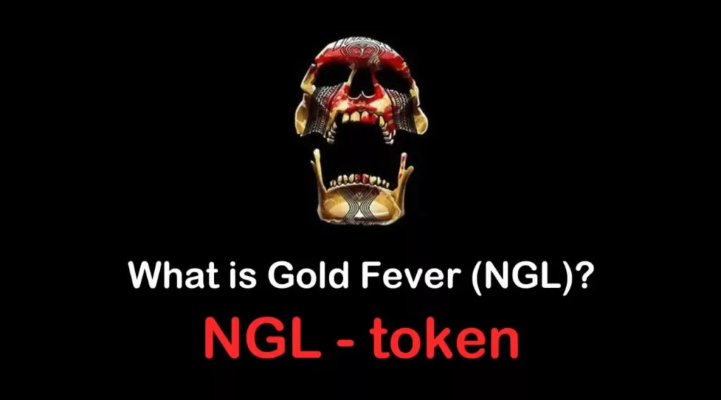 NGL /Gold Fever