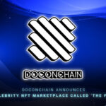 Doconchain تعلن عن NFT Marketplace الجديد للمشاهير المسمى "الشهير"
