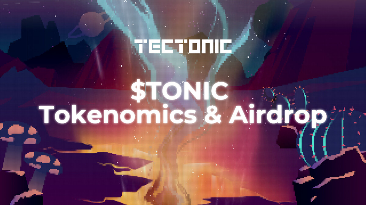 TONIC / Tectonic