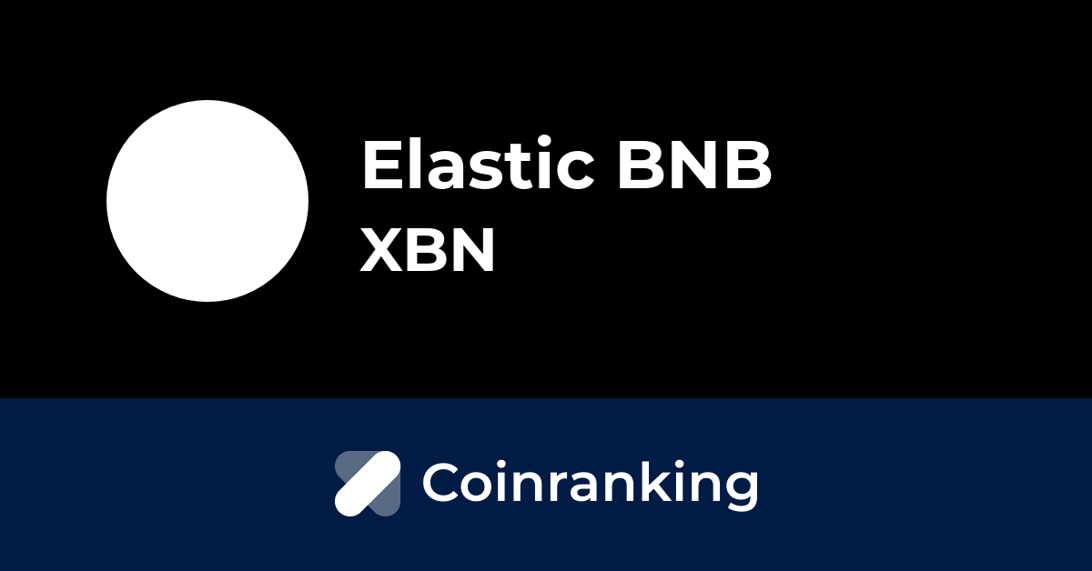 XBN /Elastic BNB 