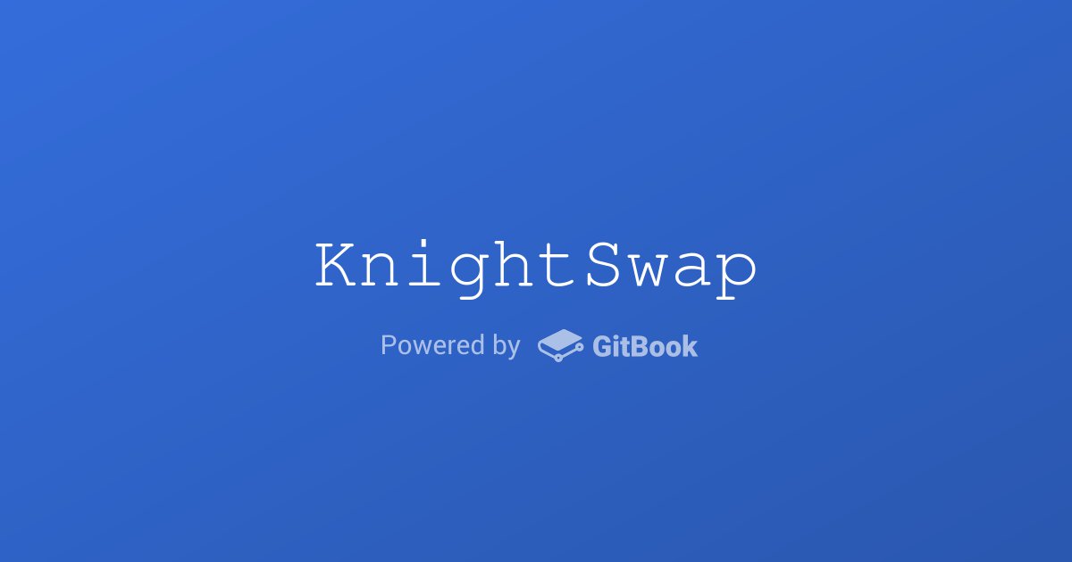 KNIGHT / KnightSwap