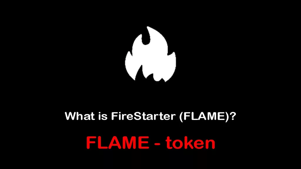 FLAME / FireStarter