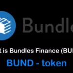 ما هي العملة الرقمية BUND / Bundles Finance مشروعها و معلومات عنها