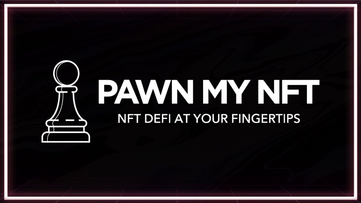 PNFT /Pawn My NFT