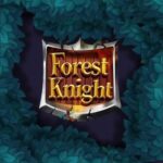 KNIGHT /Forest Knight