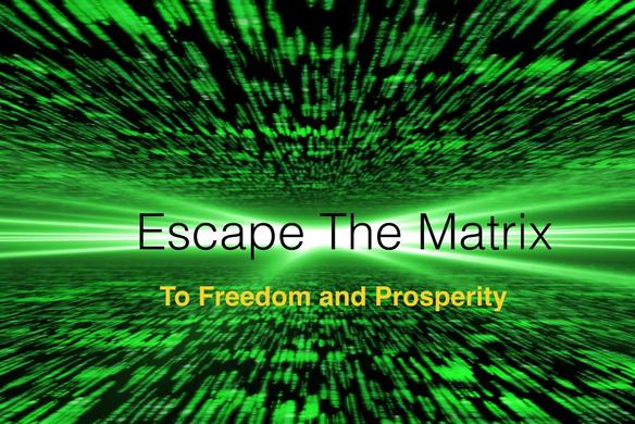 Escape from the Matrix
