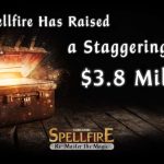 تم تجاوز الاكتتاب في Spellfire مرتين ، حيث تم جمع 3.8 مليون دولار
