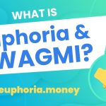 WAGMI /Euphoria