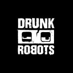 METAL / Drunk Robots