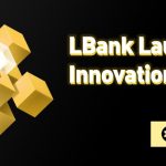 ستطلق LBank Exchange منطقة الابتكار لتجربة مستخدم أفضل