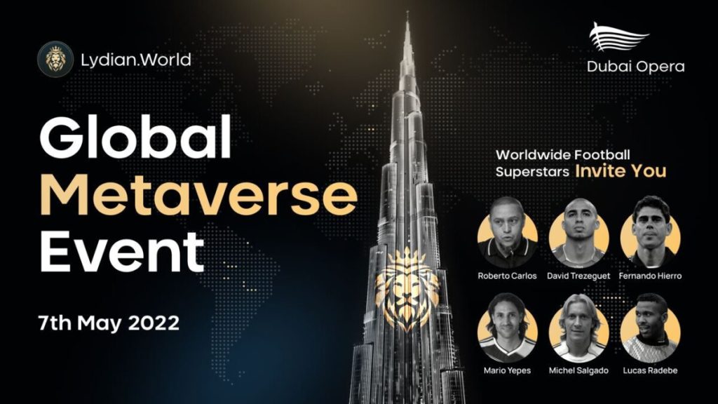 حدث ميتافيرس العالمي لـ Lydian․World في دبي أوبرا 7 مايو 2022