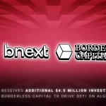 تتلقى Bnext استثمارات إضافية بقيمة 4-5 ملايين دولار بقيادة Borderless Capital