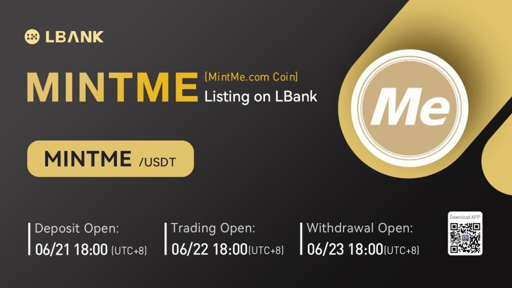 ستقوم LBank Exchange بإدراج عملة MintMe․com (MINTME) في 22 يونيو 2022
