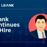 تواصل LBank Exchange التوظيف وسط التخفيضات الهائلة في وظائف التشفير