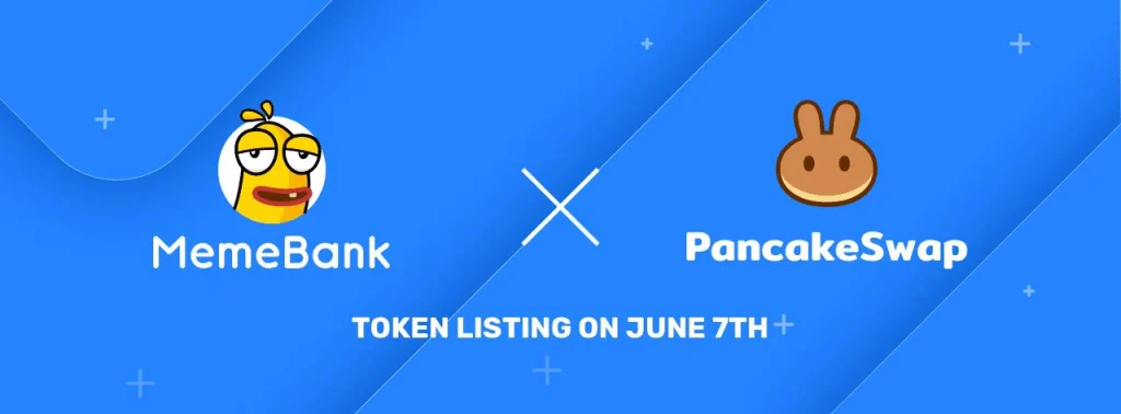 MemeBank على قائمة Pancakeswap في 7 يونيو