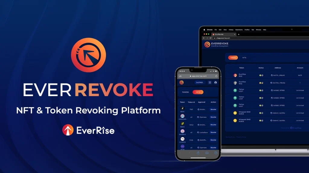 تقوم EverRise بإصدار EverRevoke ، وهي منصة لإلغاء موافقات الرمز المميز و NFT