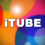 ITUBE / iTube