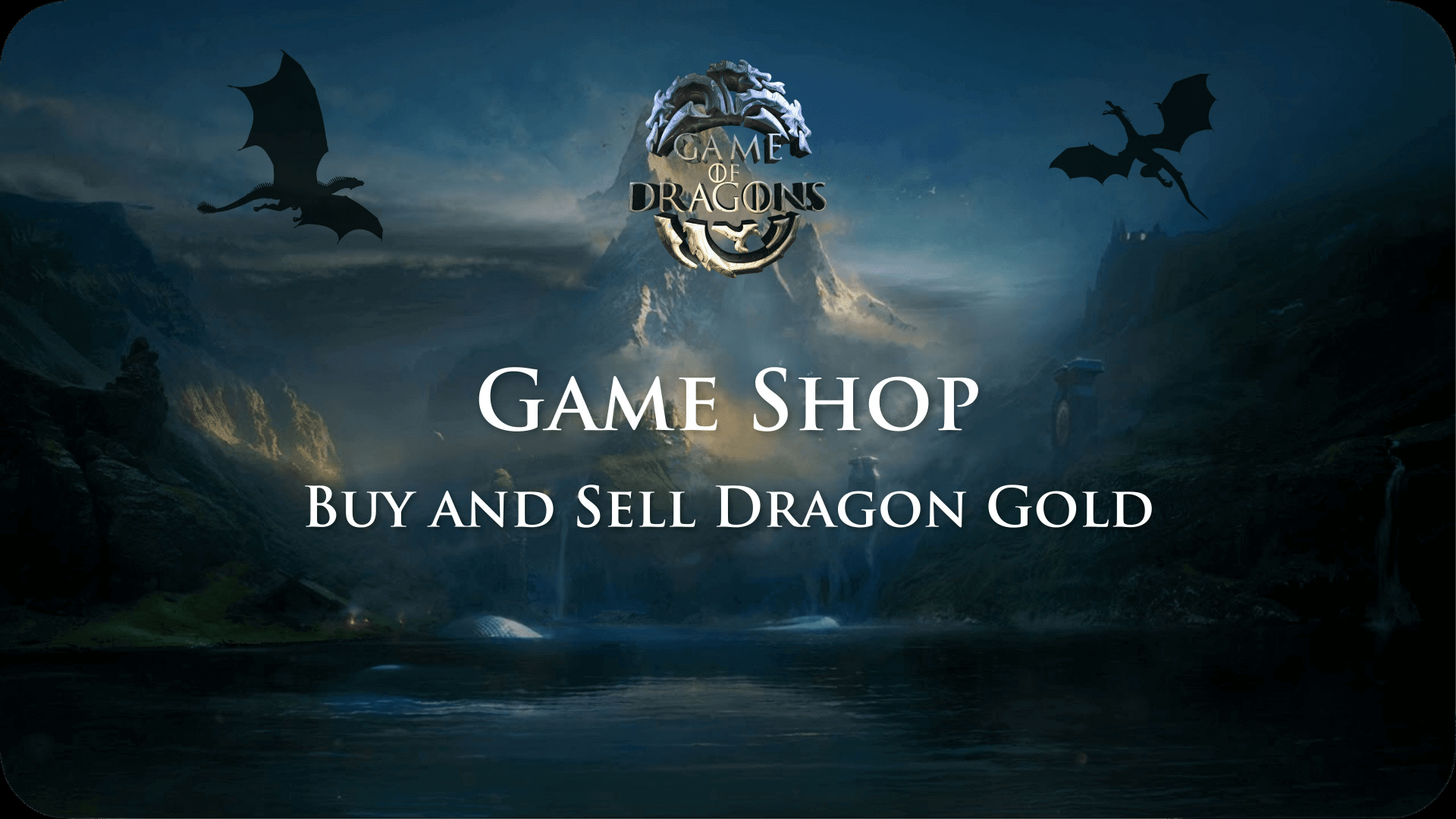 GOD / Game of Dragons 