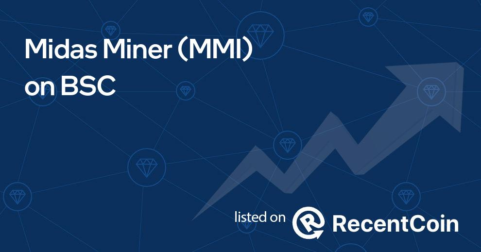 MMI / Midas Miner