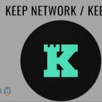 Keep / Keep Network  العملة الرقمية