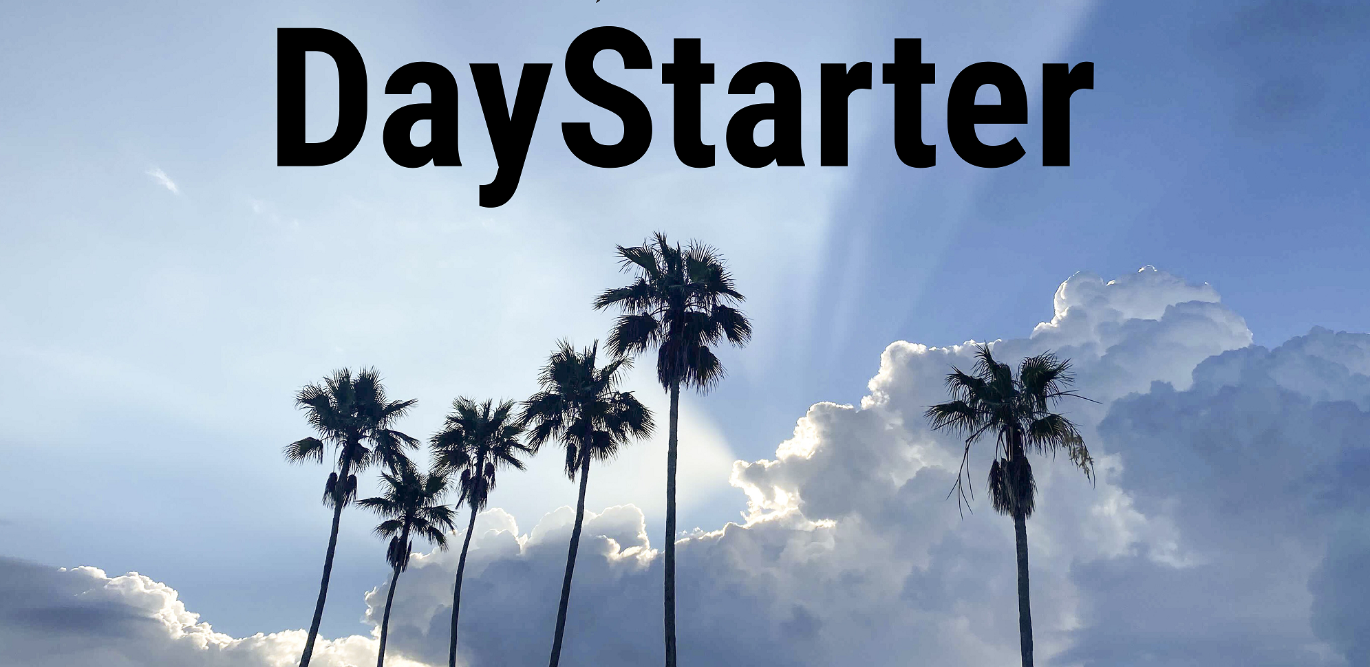 DST / DAYSTARTER