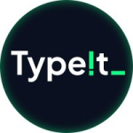 TYPE / TypeIt